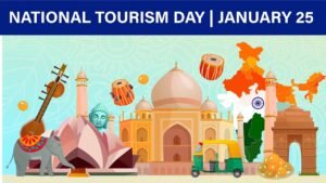 National Tourism Day 2025: क्यों मनाया जाता है राष्ट्रीय पर्यटन दिवस?