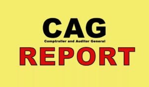 क्या है CAG और इसका काम? क्यों इसके रिपोर्टस से डरती हैं सरकारें?