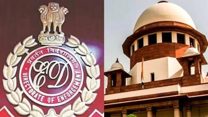 Supreme Court ने ED को लगाया फटकार, कहा 